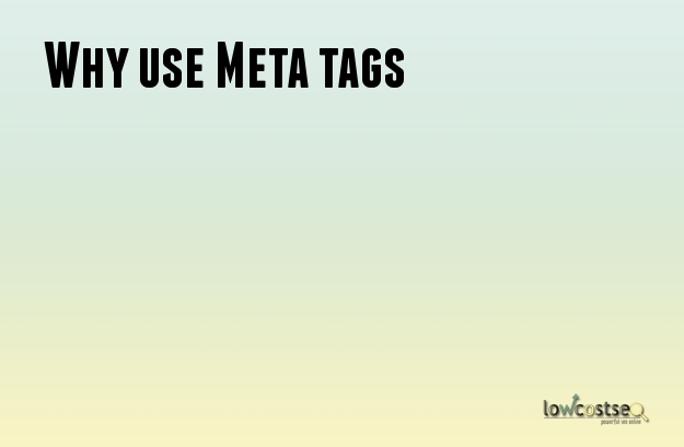 Why use Meta tags