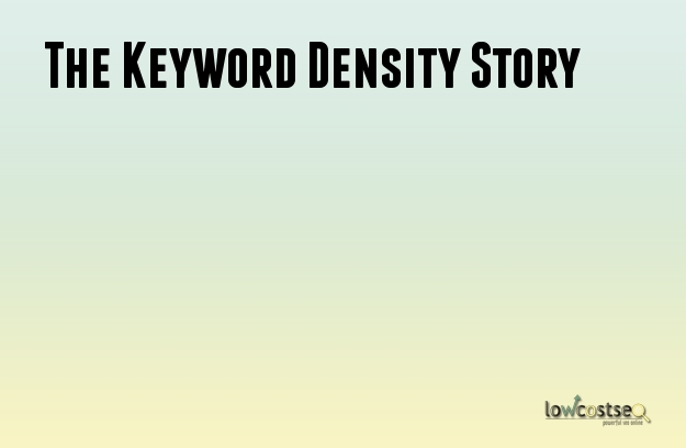 The Keyword Density Story