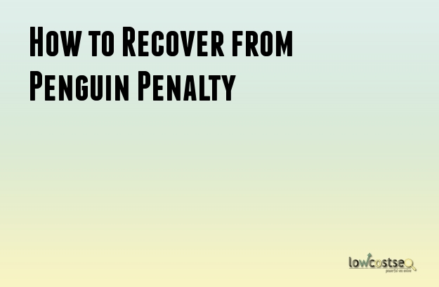 How to Recover from Penguin Penalty