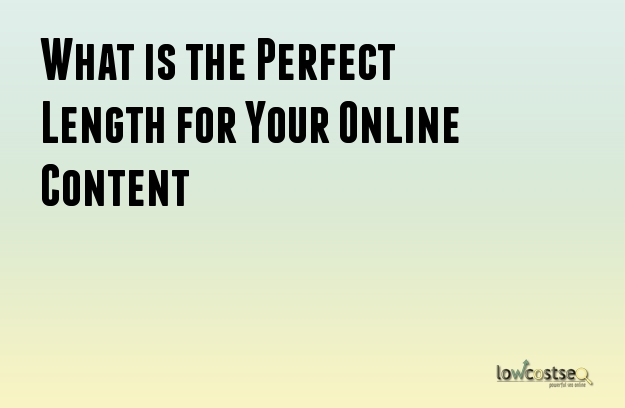 What is the Perfect Length for Your Online Content