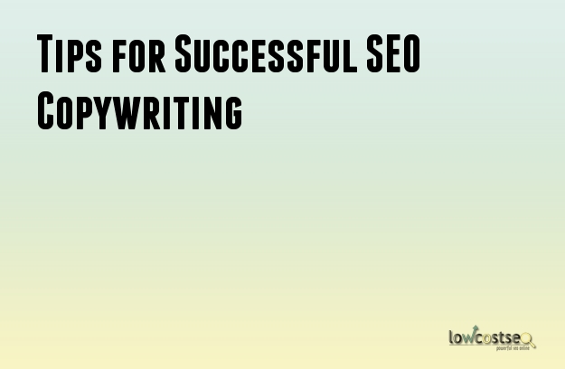 Tips for Successful SEO Copywriting