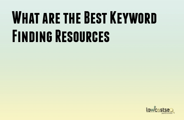 What are the Best Keyword Finding Resources