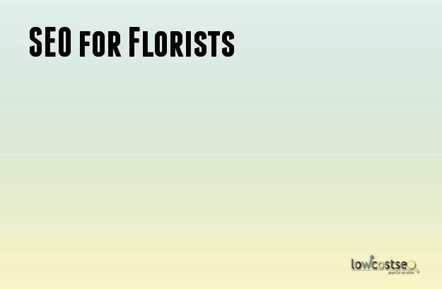 SEO Services for Florists