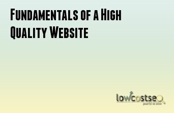 Fundamentals of a High Quality Website