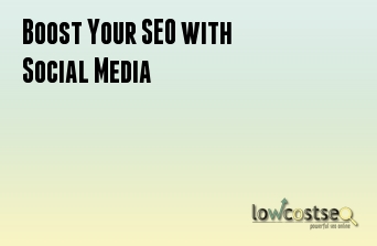Boost Your SEO with Social Media