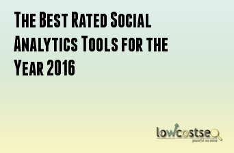 The Best Rated Social Analytics Tools for the Year 2016