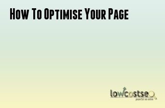 How To Optimise Your Page