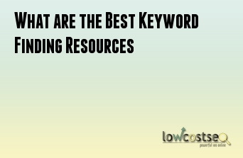 What are the Best Keyword Finding Resources