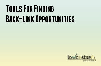 Tools For Finding Back-link Opportunities