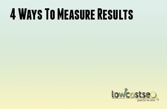 4 Ways To Measure Results