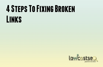 4 Steps To Fixing Broken Links